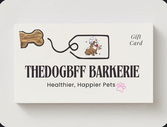 TheDogBFF Barkerie Gift Card
